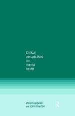 Critical Perspectives on Mental Health - Vicki Coppock, John Hopton