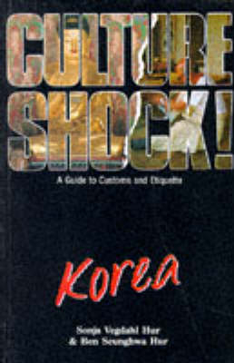 Culture Shock! Korea - Vedahl Sonja Hur, Sevnghwa Ben Hur