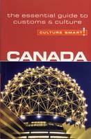 Canada - Culture Smart! - Diane Lemieux