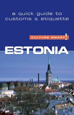 Estonia - Culture Smart! - Clare Thomson