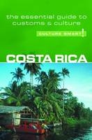 Costa Rica - Culture Smart! - Jane Koutnik