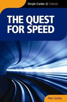 The Quest For Speed - Simple Guides - Peter Gosling