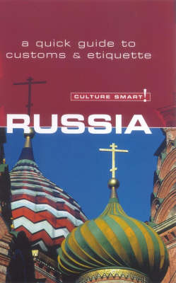 Russia - Culture Smart! - Mary Habibis