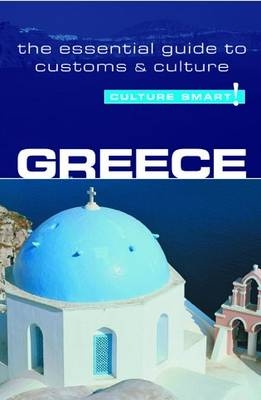 Greece - Culture Smart! The Essential Guide to Customs & Culture - Constantine Buhayer