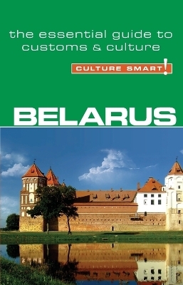 Belarus - Culture Smart! - Anne Coombes