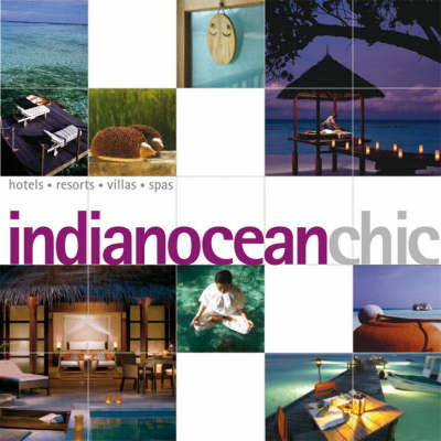 Indian Ocean Chic - Joe Yogerst