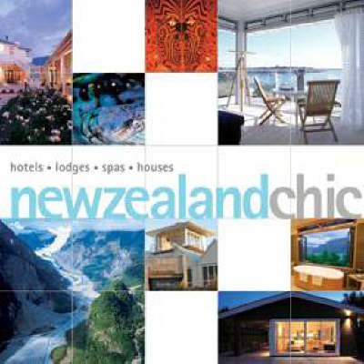 New Zealand Chic - Nicky Adams, Annette Tan