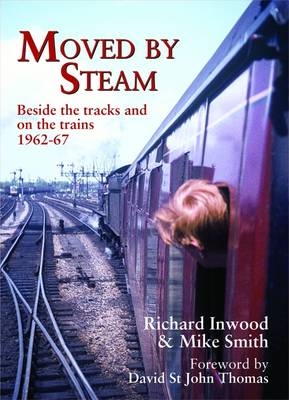 Moved By Steam - Richard Inwood, Mike Smith