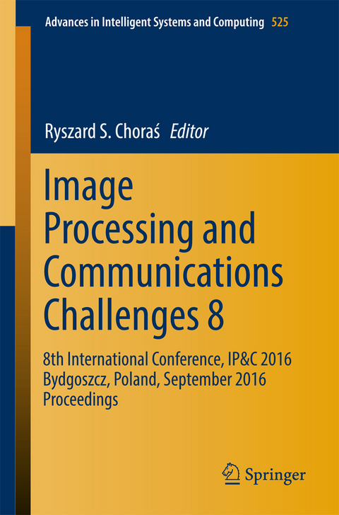 Image Processing and Communications Challenges 8 - 
