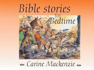 Bible Stories for Bedtime - Carine Mackenzie