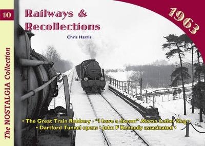 Railways and Recollections - Chris Harris