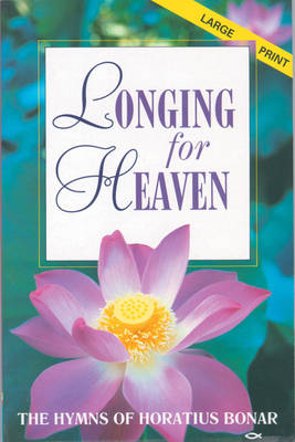 Longing for Heaven - Horatius Bonar