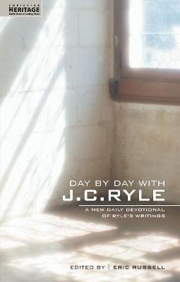 Day By Day With J.C. Ryle - J. C. Ryle