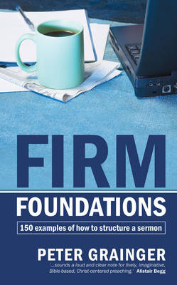 Firm Foundations - Peter Grainger