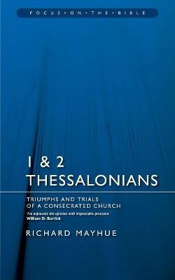 1 & 2 Thessalonians - Richard Mayhue