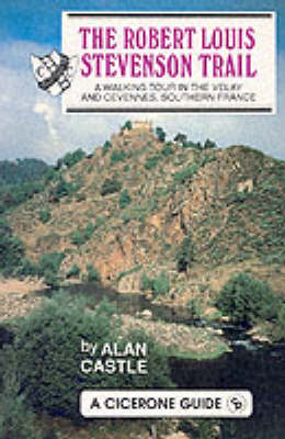 The Robert Louis Stevenson Trail - Alan Castle