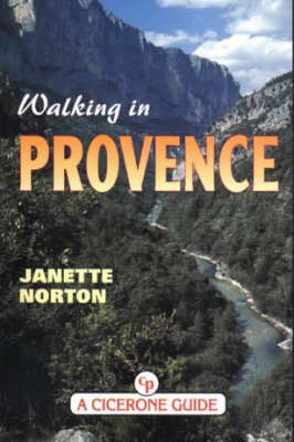 Walking in Provence - Janette Norton