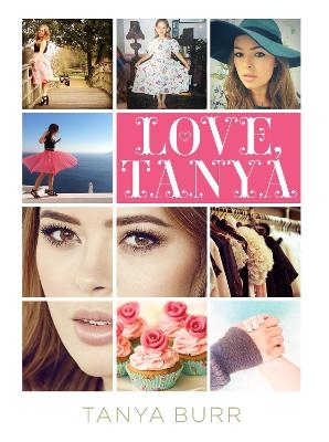 Love, Tanya - Tanya Burr