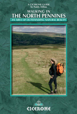 Walking in the North Pennines - Paddy Dillon