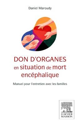 Don D'Organes En Situation de Mort Encephalique - Daniel Maroudy