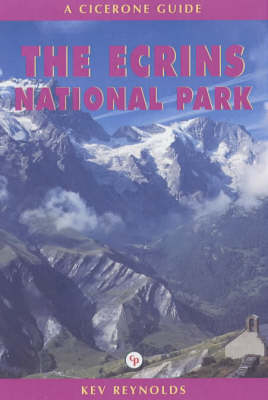 The Ecrins National Park (French Alps) - Kev Reynolds