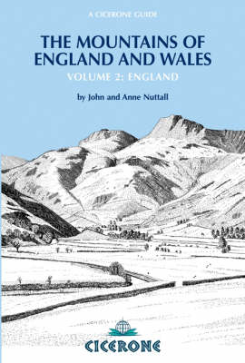 The Mountains of England and Wales - John Nuttall, Anne Nuttall