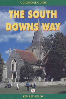 The South Downs Way - Kev Reynolds