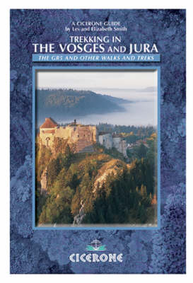 Trekking in the Vosges and Jura - Les Smith, Elizabeth Smith