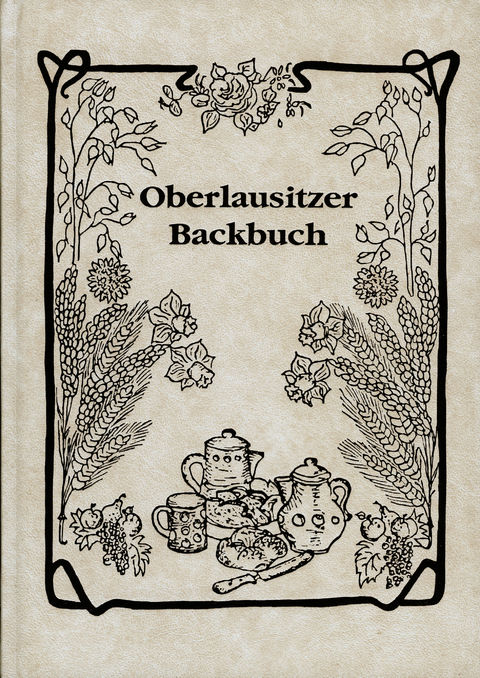 Oberlausitzer Backbuch - Frank Nürnberger