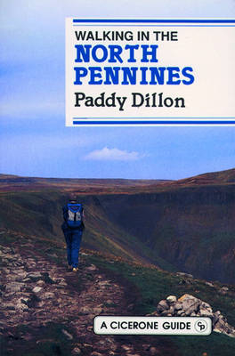 Walking in the North Pennines - Paddy Dillon