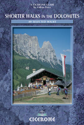 Shorter Walks in the Dolomites - Gillian Price