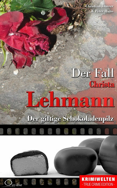 Der Fall Christa Lehmann - Christian Lunzer, Peter Hiess