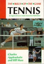 Tennis: Skills of the Game - Charles Applewhaite, Bill Moss