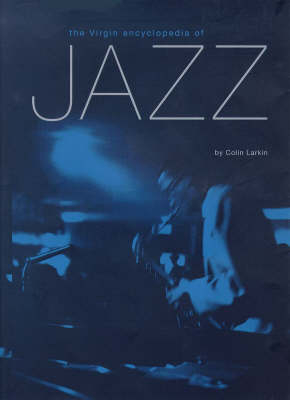 The Virgin Encyclopedia of Jazz - 
