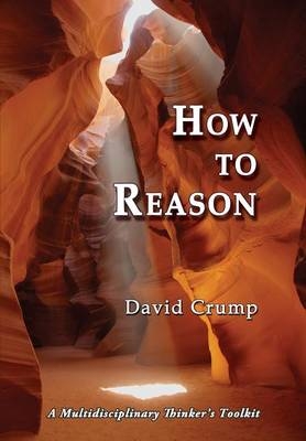 How to Reason - David Crump