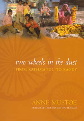 Two Wheels in the Dust - Anne Mustoe