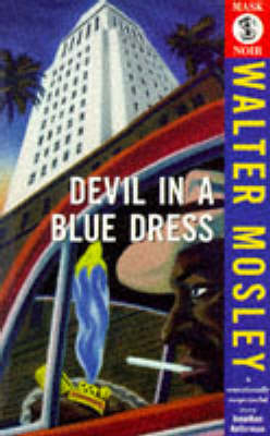 Devil in a Blue Dress - Walter Mosley