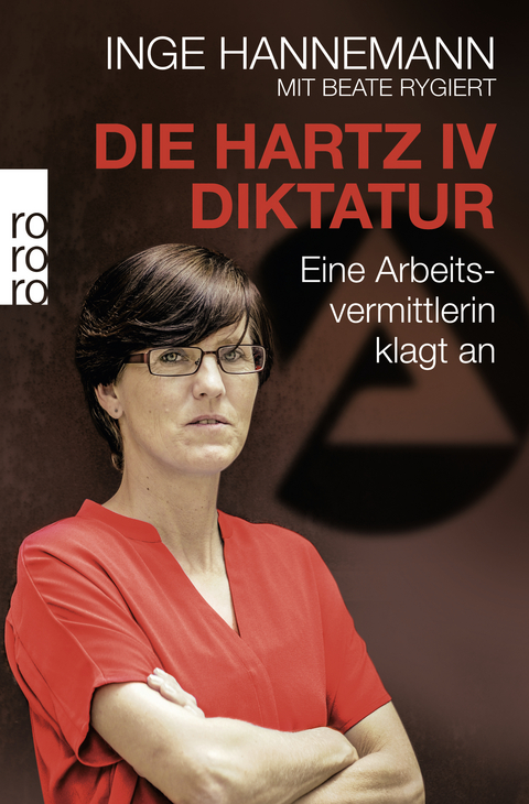 Die Hartz-IV-Diktatur - Inge Hannemann