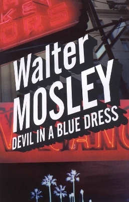 Devil in a Blue Dress - Walter Mosley