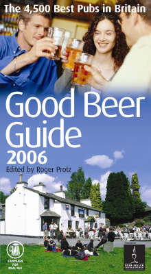 Good Beer Guide 2006 - Roger Protz,  Camra