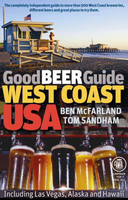 Good Beer Guide West Coast USA - Ben McFarland, Tom Sandham