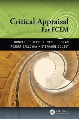 Critical Appraisal for FCEM - Duncan Bootland, Evan Coughlan, Robert Galloway