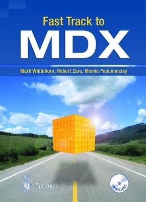 Fast Track to MDX - Mark Whitehorn, Robert Zare, Mosha Pasumansky