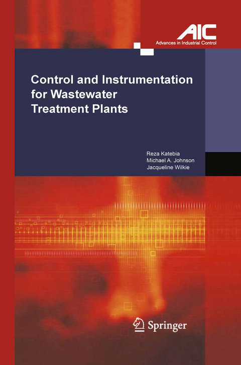 Control and Instrumentation for Wastewater Treatment Plants - Reza Katebi, Michael A Johnson, Jacqueline Wilkie