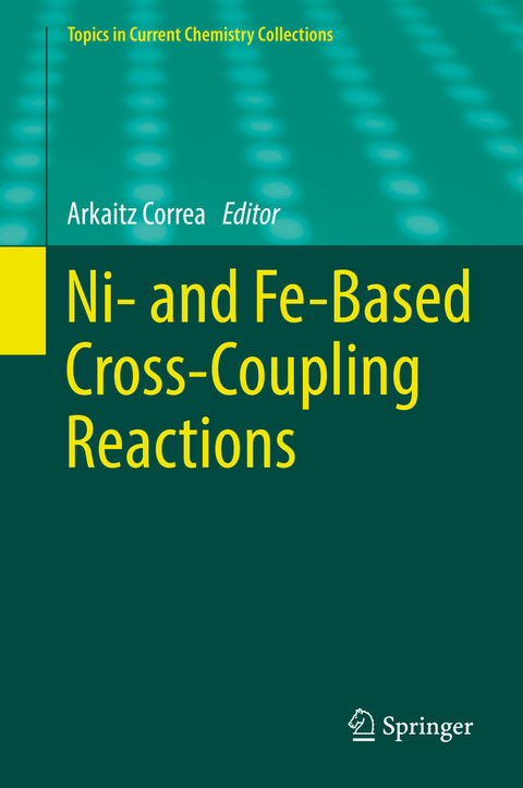 Ni- and Fe-Based Cross-Coupling Reactions - 