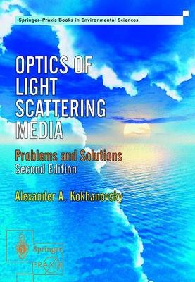 Optics of Light Scattering Media - A. Kokhanovsky