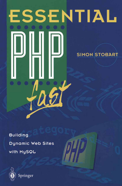 Essential PHP fast - Simon Stobart