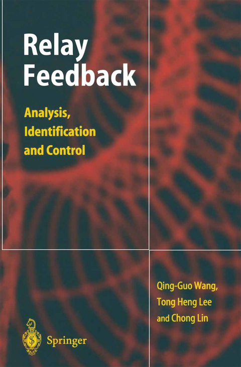 Relay Feedback - Qing-Guo Wang, Tong H. Lee, Lin Chong