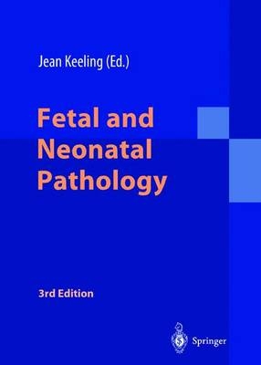 Fetal and Neonatal Pathology - 