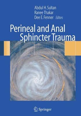 Perineal and Anal Sphincter Trauma - 